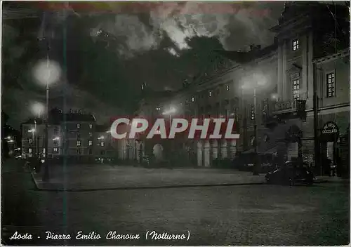 Cartes postales moderne Aosta Piazza Emilio Chanoux (Notturno)