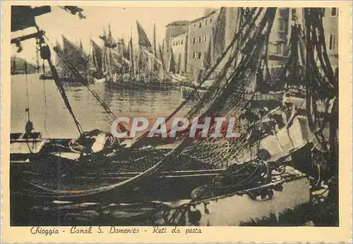 Cartes postales moderne Chioggia - Canal S.Domenico Reti da pesca Bateaux de peche
