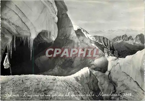 Cartes postales moderne Dolomiti L'Ingressa ad Una Galleria Del Ghiacciaio Della Marmolada m 3342