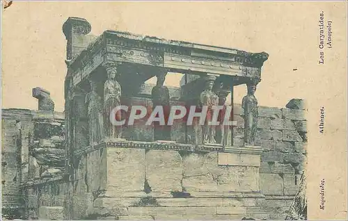 Cartes postales Athenes les Caryatides (Acropole)