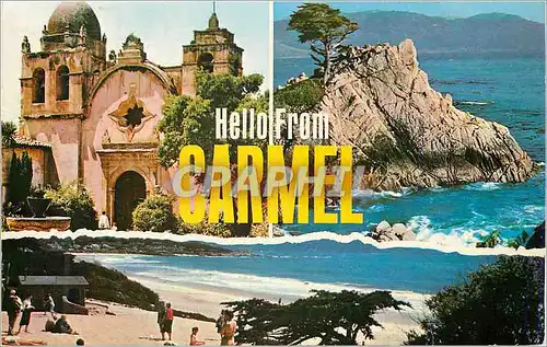 Moderne Karte Hello from Carmel a Must see in Carmel are the three views shown