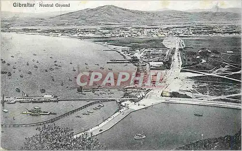 Cartes postales Gibraltar Neutral Ground