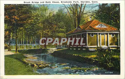 Cartes postales Brook Bridge and Bath House Brookside park Meriden Conn