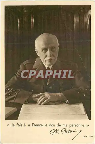 Cartes postales moderne Vendu au profit du Secours National Je Fais de la France le Don de ma Personne Petain Juin 1940