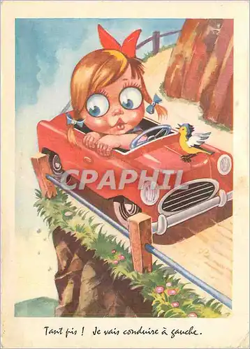 Cartes postales moderne Tant pis je vais conduire a gauche Enfant Automobile