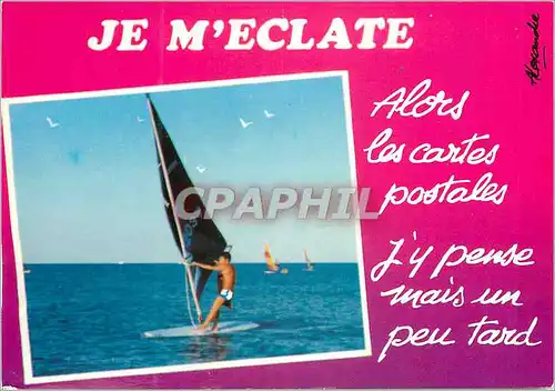 Cartes postales moderne Je m'eclate Planche a voile
