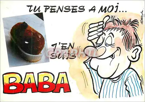 Cartes postales moderne Tu penses a moi j'en suis baba
