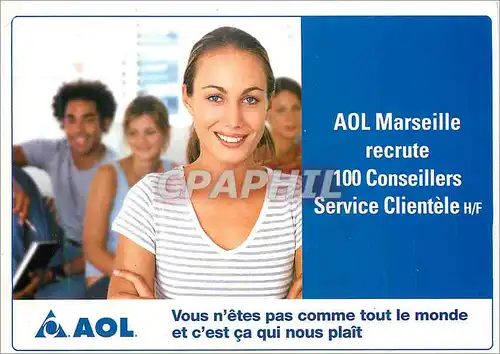 Cartes postales moderne AOL Marseille recrute 100 conseillers service clientele H et f