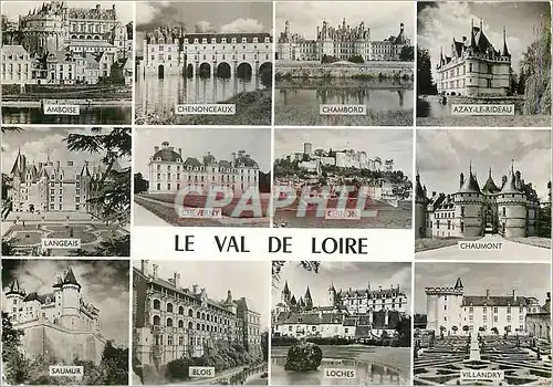 Cartes postales moderne Le Val de Loire Amboise Chenonceaux Chambord Aza le Rideau Langeais Cheverny Chinon Chaumont