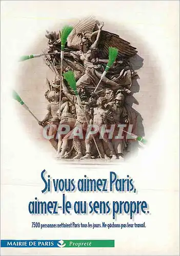 Cartes postales moderne Si vous aimez Paris aimez le au sens propre Mairie de Paris Arc de Triomphe