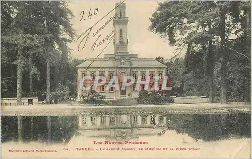Cartes postales Les Hautes Pyrenees Tarbes Le jardin Massey le museum et la piece d'eau