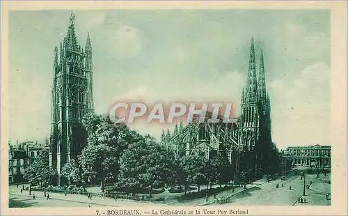 Ansichtskarte AK Bordeaux La Cathedrale et la Tour Pey Berland