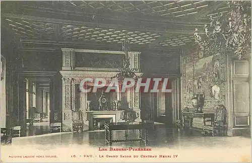 Cartes postales Les basses pyrenes Pau le grand salon du chateau Henri IV