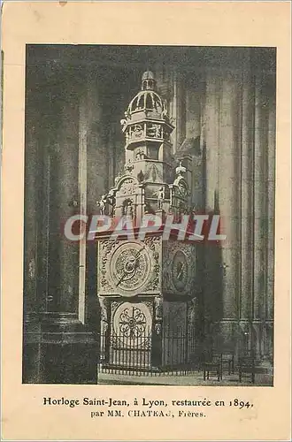 Cartes postales Horloge Saint Jean a Lyon restauree en 1894