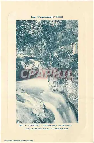 Cartes postales Luchon le gouffre de bonneau sur la route de la vallee du Lys