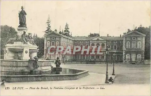 Cartes postales Le Puy place du breuil la fontaine crozatier et la prefecture