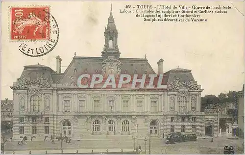 Cartes postales Tours l'hotel de ville oeuvre de l'architecte laloux
