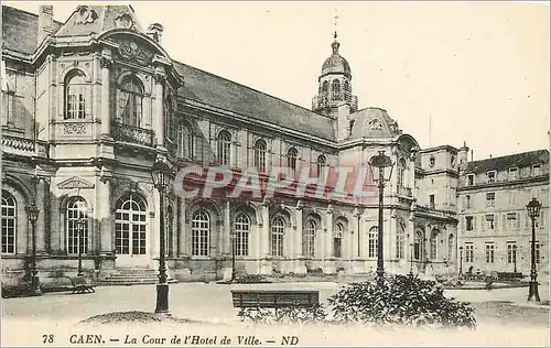 Ansichtskarte AK Caen la cour de l'hotel de ville