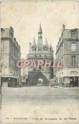 Cartes postales Bordeaux Porte de Bourgogne ou du Palais