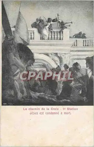 Cartes postales Le Chemin de la Croix 1e Station Jesus est condamne a mort