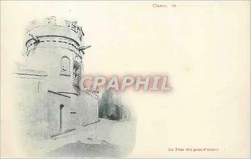 Cartes postales Caen La Tour des gens d'armes (carte 1900)