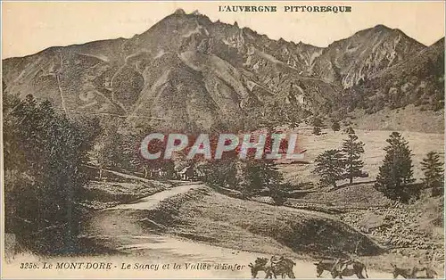 Cartes postales L'Auvergne Le Mont-Dore Le Sancy et la Vallee d'Enfer