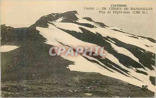 Cartes postales L'Auvergne Cantal Cirque de Mandailles Puy de Peyre-Arse