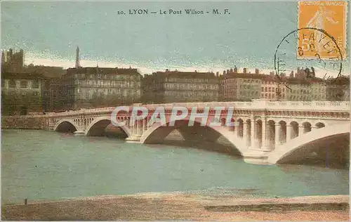 Cartes postales Lyon Le Pont Wilson