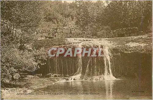 Cartes postales Jura-Touriste Cours du Herisson Cascade Chateau Garnier