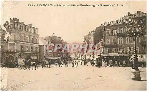 Cartes postales Belfort Place Corbis et Faubourg de France