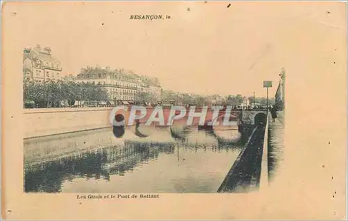 Ansichtskarte AK Besancon Les Quais et le Pont de Battant