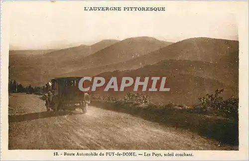 Ansichtskarte AK L'Auvergne Pittoresque Route Automobile de Puy-de-Dome Les Puys soleil couchant