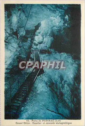 Cartes postales Puits de Padirac Lot Grand Dome Escalier et cascade stalagmique