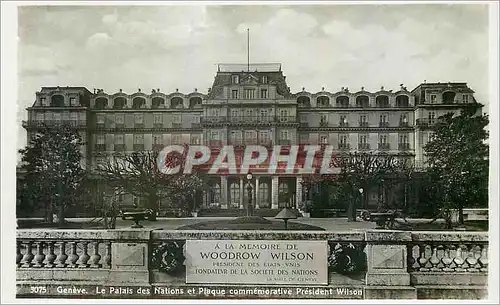 Cartes postales moderne Geneve Le Palais des Nations et Plaque commemorative President Wilson Woodrow Wilson