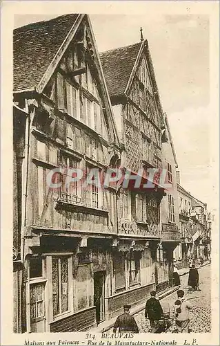 Ansichtskarte AK Beauvais Maison aux Faiences Rue de la Manufacture Nationale