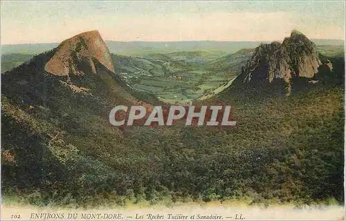 Cartes postales Environs du Mont Dore Les Roches Tuiliere et Sanadoire