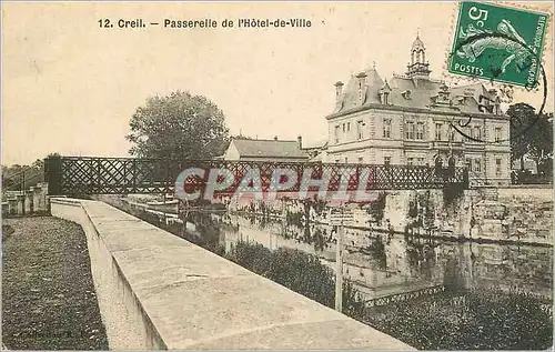 Cartes postales Creil Passerelle de L Hotel de Ville