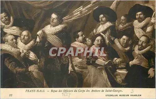 Cartes postales Frans Hals Repas des Officiers du Corps des Archers de Saint Georges Stedelijk Museum Haarlem