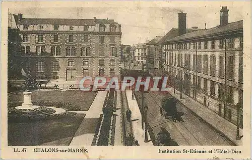 Cartes postales Chalons sur Marne Institution St Etienne et l Hotel Dieu