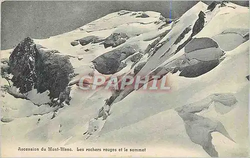 Cartes postales Ascension du Mont Blanc Les roches rouges et le sommet