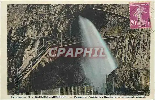 Cartes postales Le Jura Baume les Messieurs Paserelle d entree des Grottes avec sa cascade normale