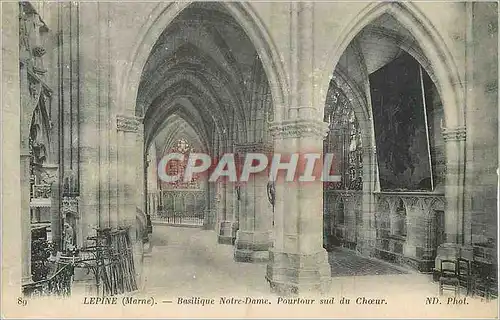 Cartes postales Lepine Marne Basilique Notre Dame Pourtour sud du Choeur