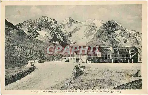 Cartes postales Le Lautaret Chalet Hotel PLM et la Meije