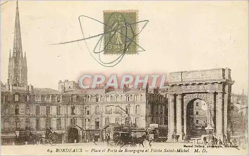 Cartes postales Bordeaux Place et Porte de  Bourgogne et Fleche Saint Michel