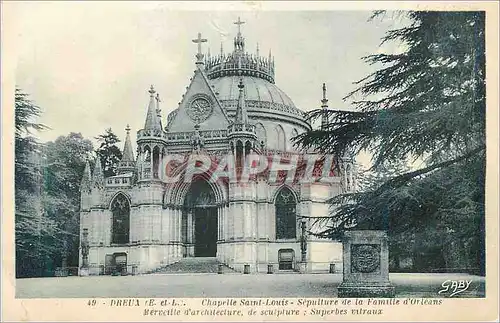 Cartes postales Dreux E et L Chapelle Saint Louis Sepultere de la Famille d Orleans