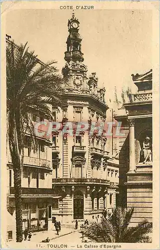 Cartes postales Cote d Azur Toulon La Caisse d Epargne