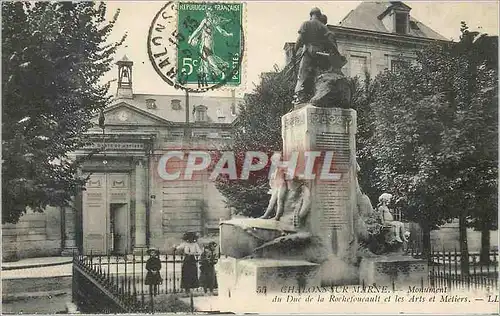 Cartes postales Chalons sur Marne Monument du Duc de la Rochefoucault et les Arts et Meliers