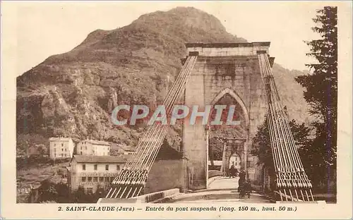 Cartes postales Saint Claude Jura Entree du pont suspendu