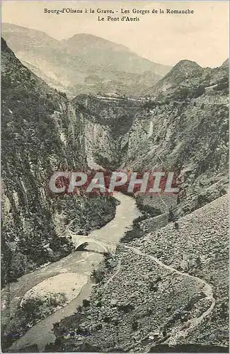 Ansichtskarte AK Bourg d'Oisans a la Grave Les Gorges de la Romanche Le Pont d'Avris