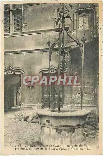 Cartes postales Paris Musee de Cluny Margelle du Puits provenant du manoir de Lauvage pres d Amboise